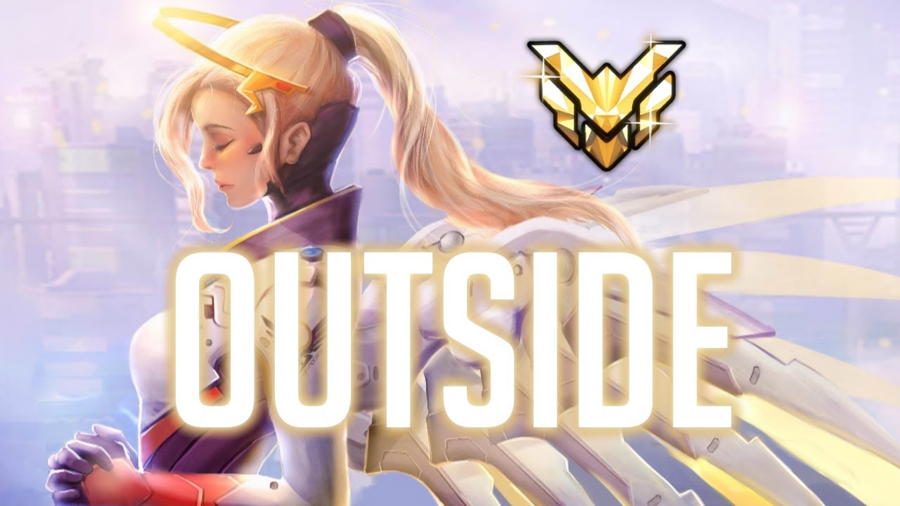 outside - mercy montage