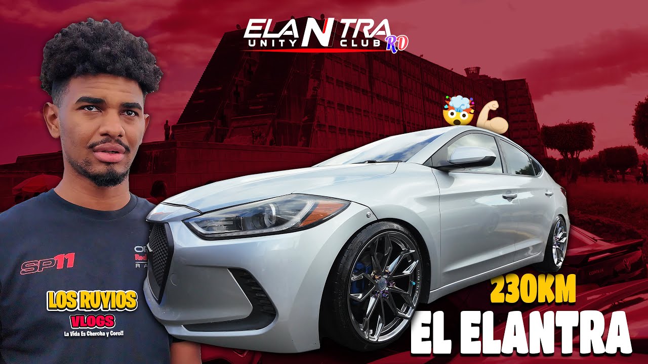 EL ELANTRA MAS RAPIDO DE RD?  pone 230kmh (Team elantra unity RD) #Losruyiosvlogs