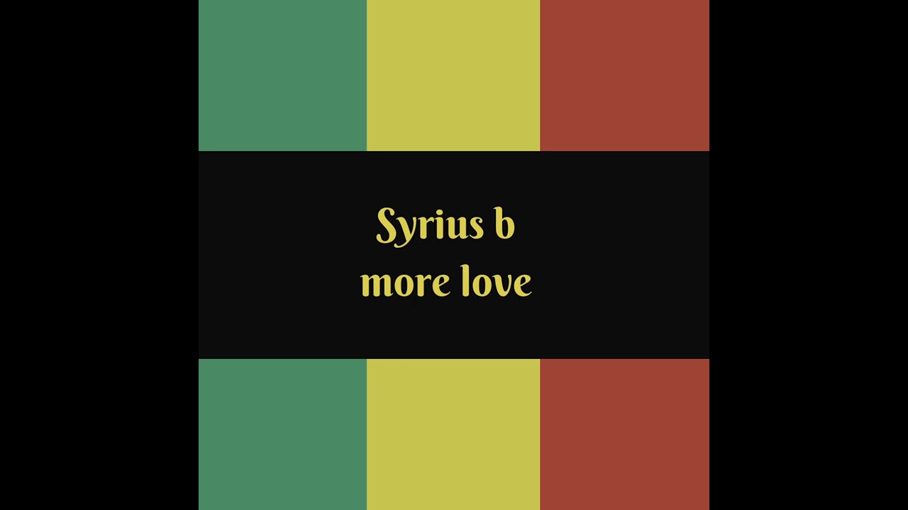 Syrius b - more love 
