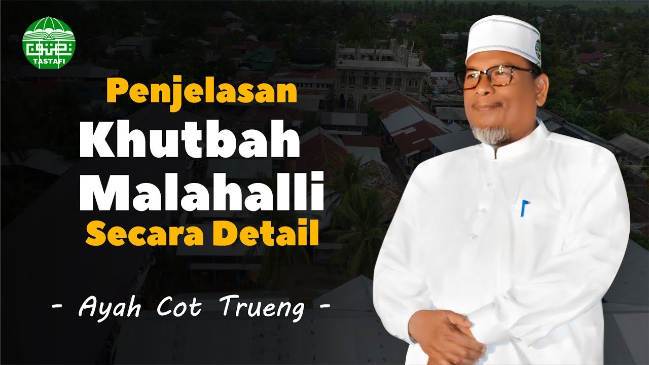 Khutbah Kitab Al-Mahalli Secara Terperinci #part1 || Ayah Cot Trueng ||
