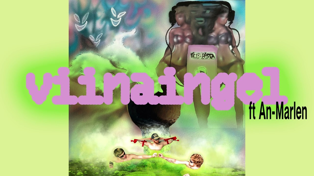 triibupasta - viinaingel ft An-Marlen