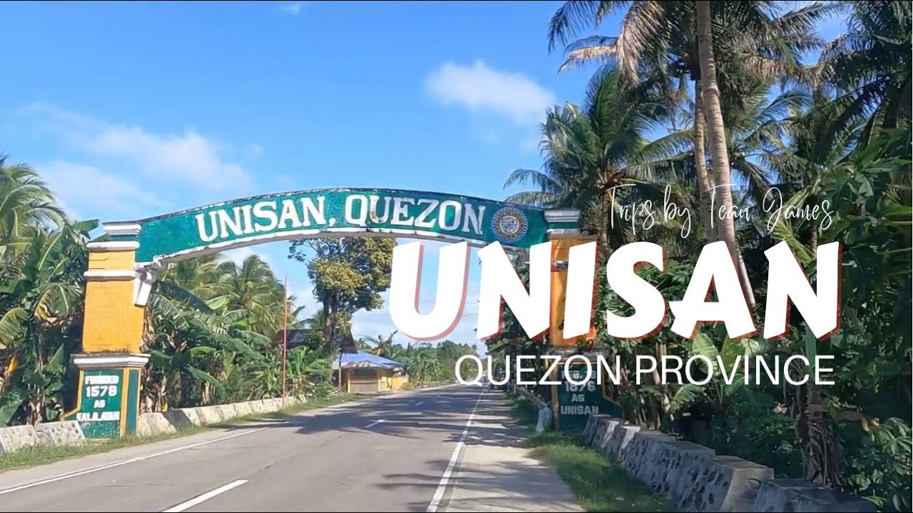 Unisan | Quezon Province | Drive Tour