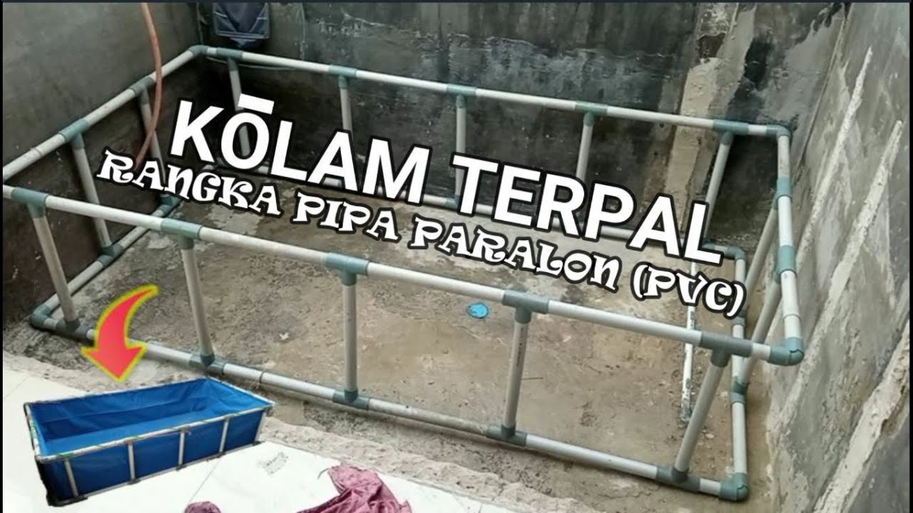 PRAKTIS, Cara membuat Rangka Kolam Terpal dengan pipa paralon PVC, Murah dan sederhana