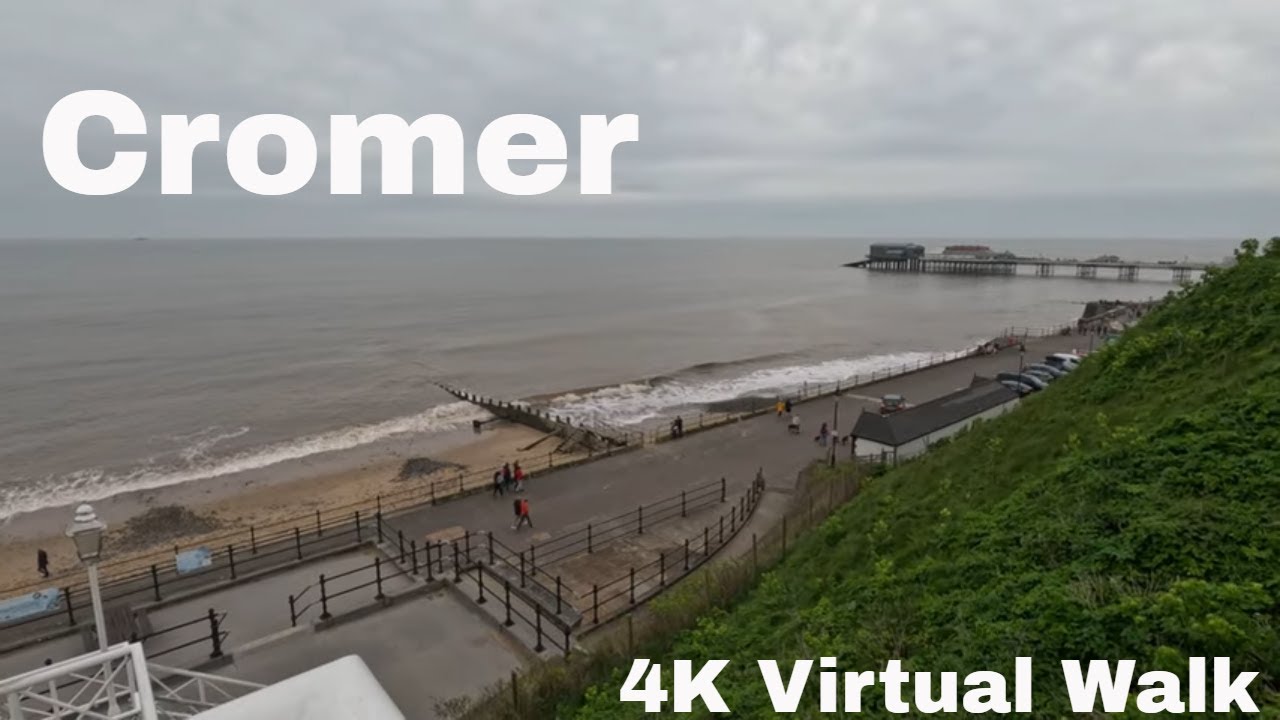 Cromer, Norfolk. Virtual Walking Tour in 4K