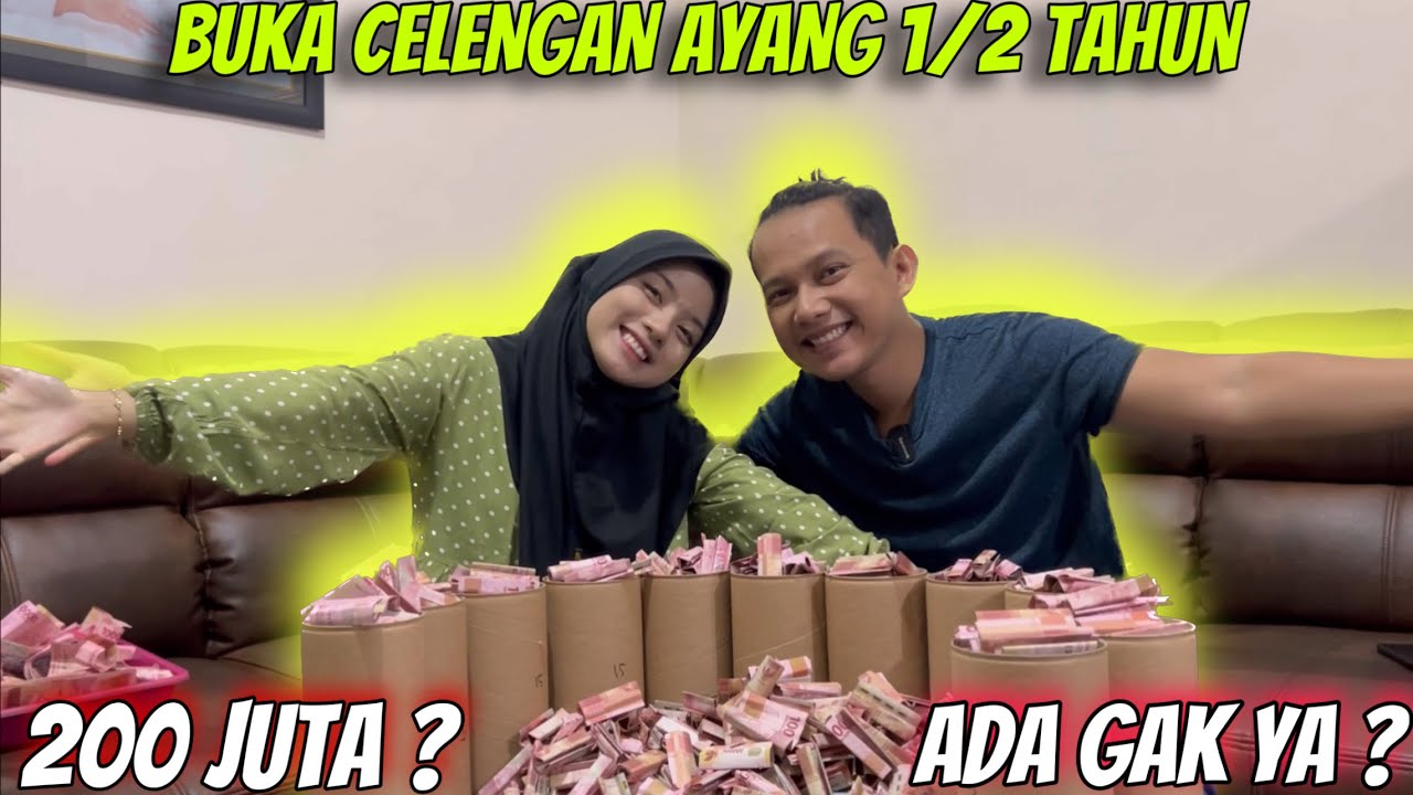 PECAH CELENGAN AYANG ! DAPET BERAPA RATUS JUTA ??