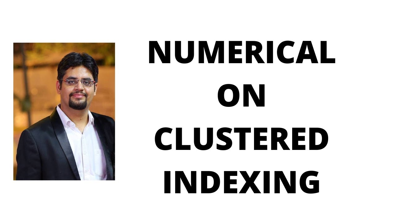 181. numerical on clustered indexing