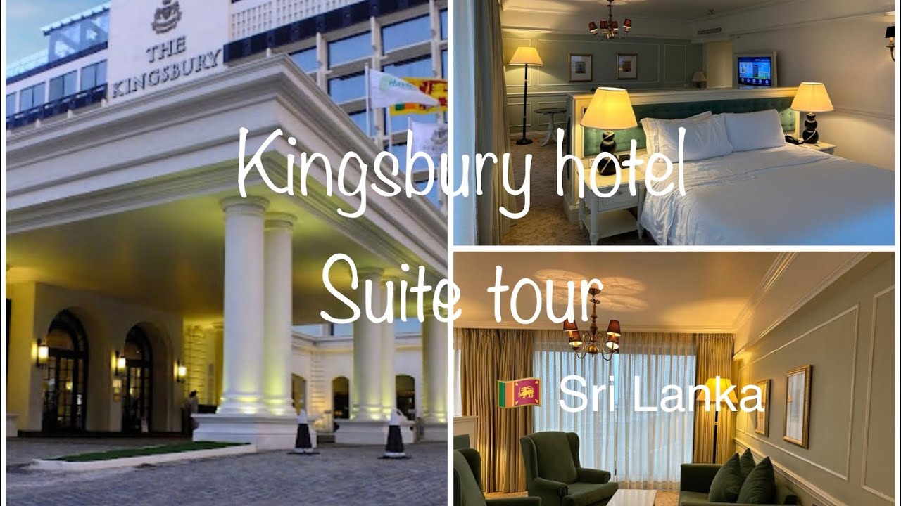 Kingsbury Hotel Suite Tour -Sri lanka🇱🇰 Colombo
