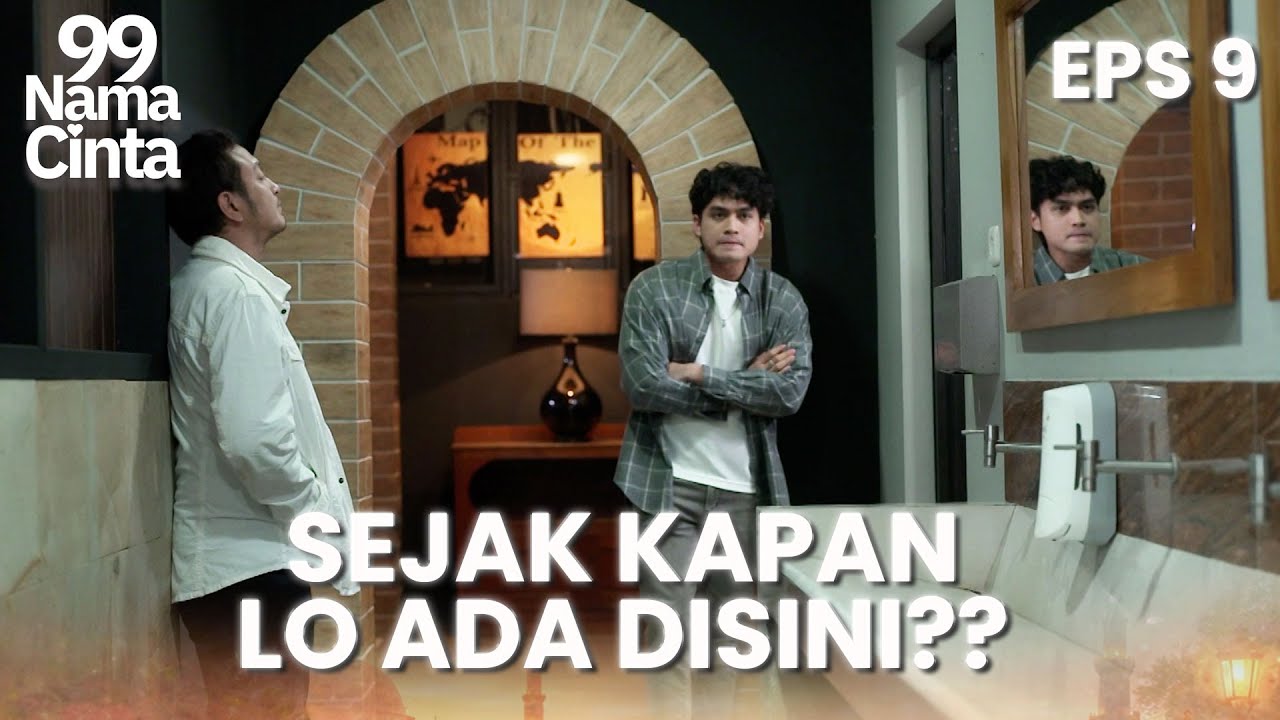 Kiblat Mendengar Omongan Jahat Cowoknya Kanaya | 99 NAMA CINTA | EPS.9 (3/4)