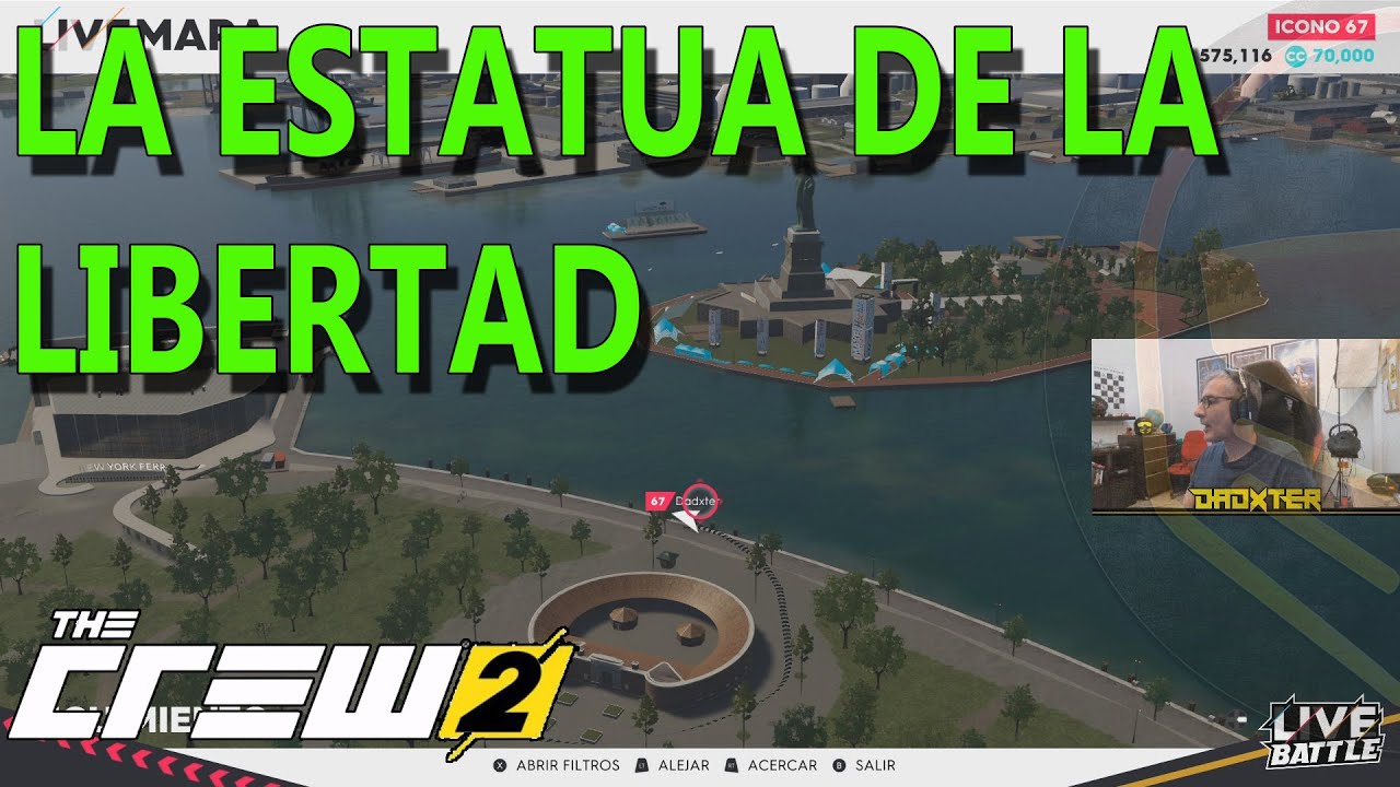 ESTATUA DE LA LIBERTAD | THE CREW 2 | DADXTER