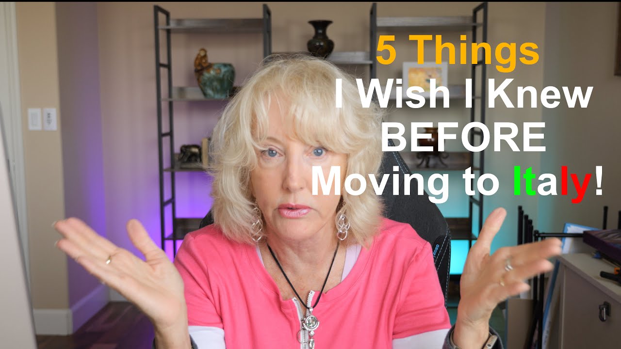 5 Things I Wish I Knew Before Moving To Italy!