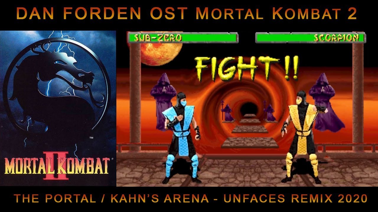 DAN FORDEN - The Portal / Shao Kahn's Arena [Paul UnFaces Remix 2020] OST MK 2 - arcade version