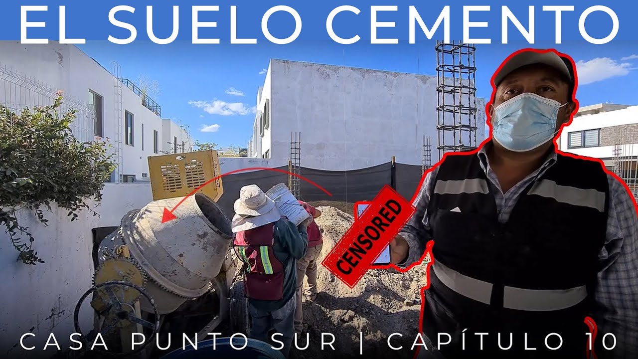 SUPERVISANDO EL SUELO CEMENTO 🚧 |🏡 CASA EN PUNTO SUR | CAPITULO 10
