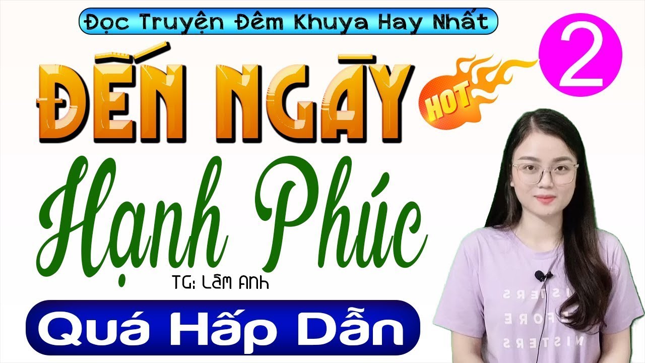 Full Tiểu thuyết hiện thực 2026 - ĐẾN NGÀY HẠNH PHÚC - Phải nghe 1 lần trong đời - [TRUYỆN MỚI]