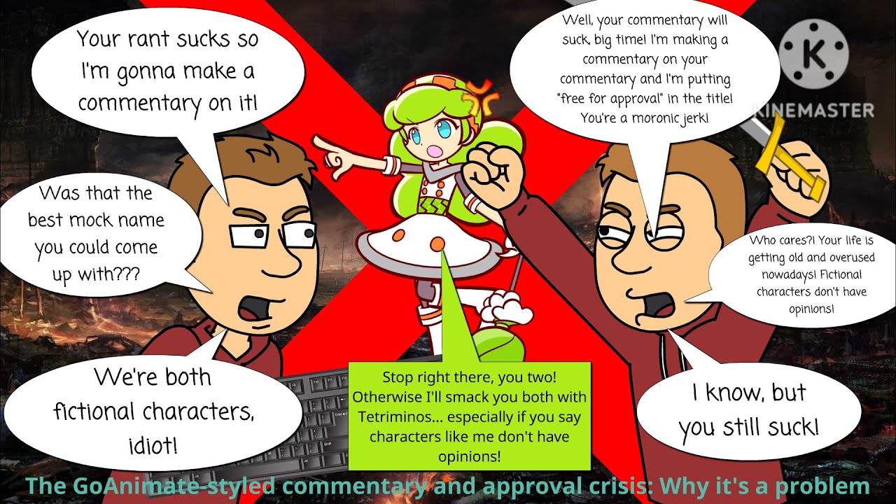 The GoAnimate-styled commentary and approval crisis: Why it's a problem
