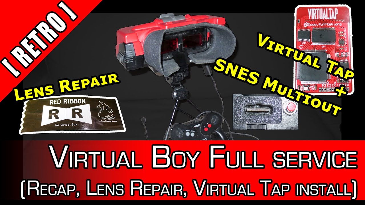[RETRO] Virtual Boy Full Service: Recap,  Lens Repair, VirtualTap installation