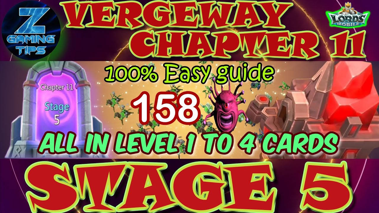 Verge Guardians Chapter 11 Stage 5 (All Level 1- 4 Cards) | Lords Mobile Vergeway Chapter 11 Stage 5
