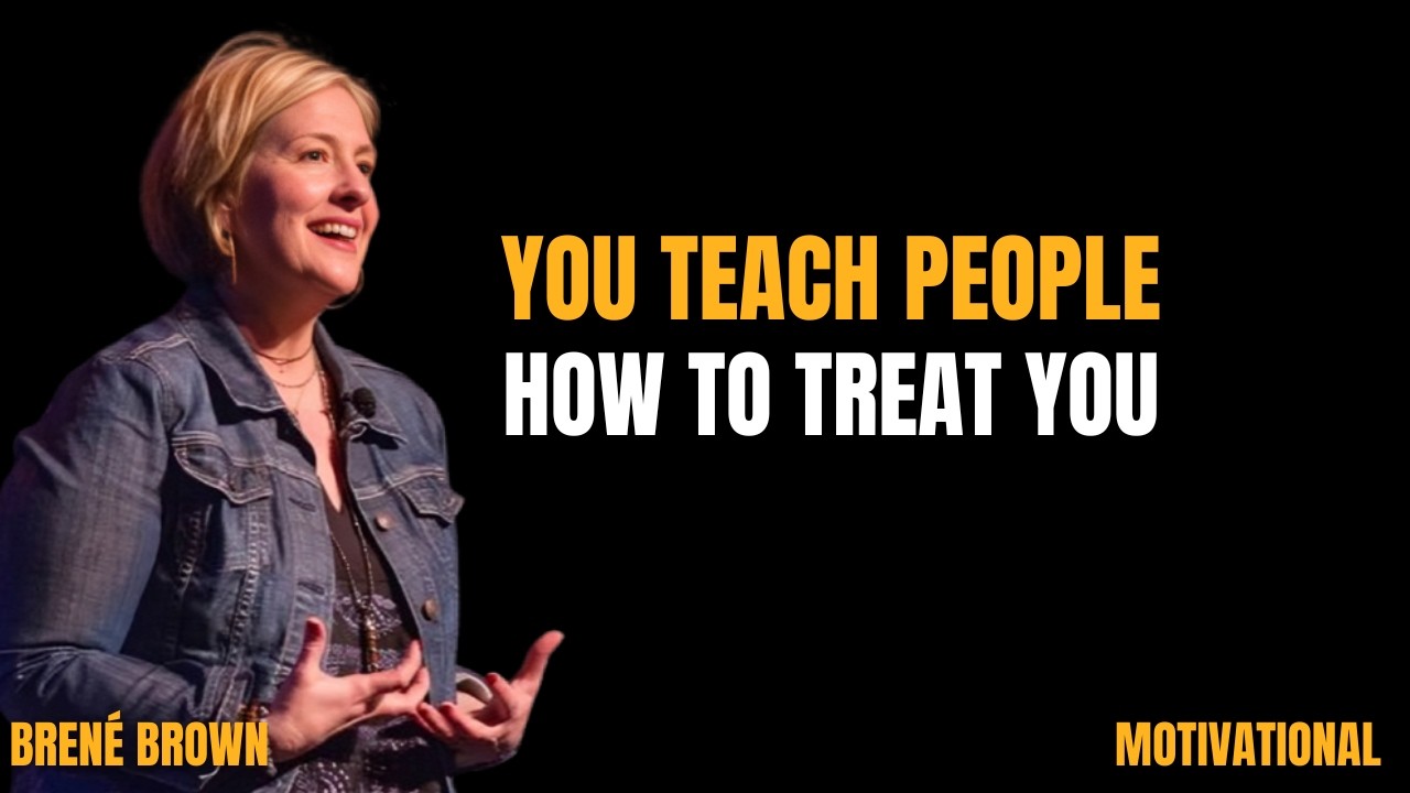 People Will Treat You How You Allow | Set Your Value & Boundaries || Brené Brown