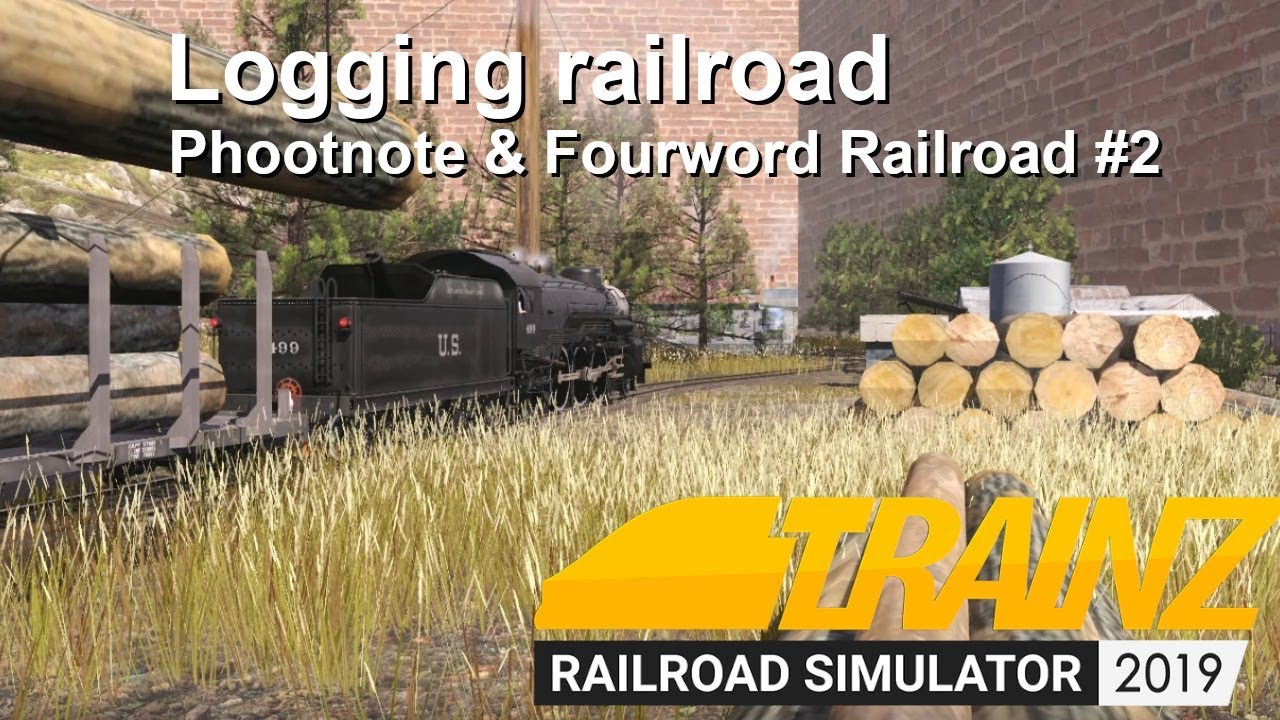 Trainz 2019 - Logging railroad [1080p]