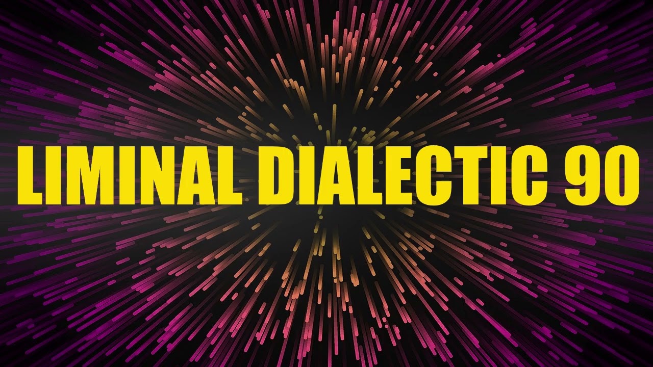 Liminal Dialectic 090 The Antinomythologistic Automatriment