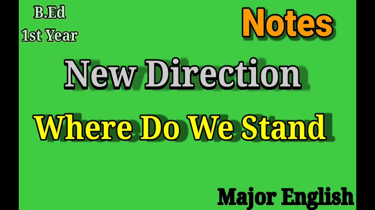 New Direction/Intercultural Communication/ Where do we stand / Notes
