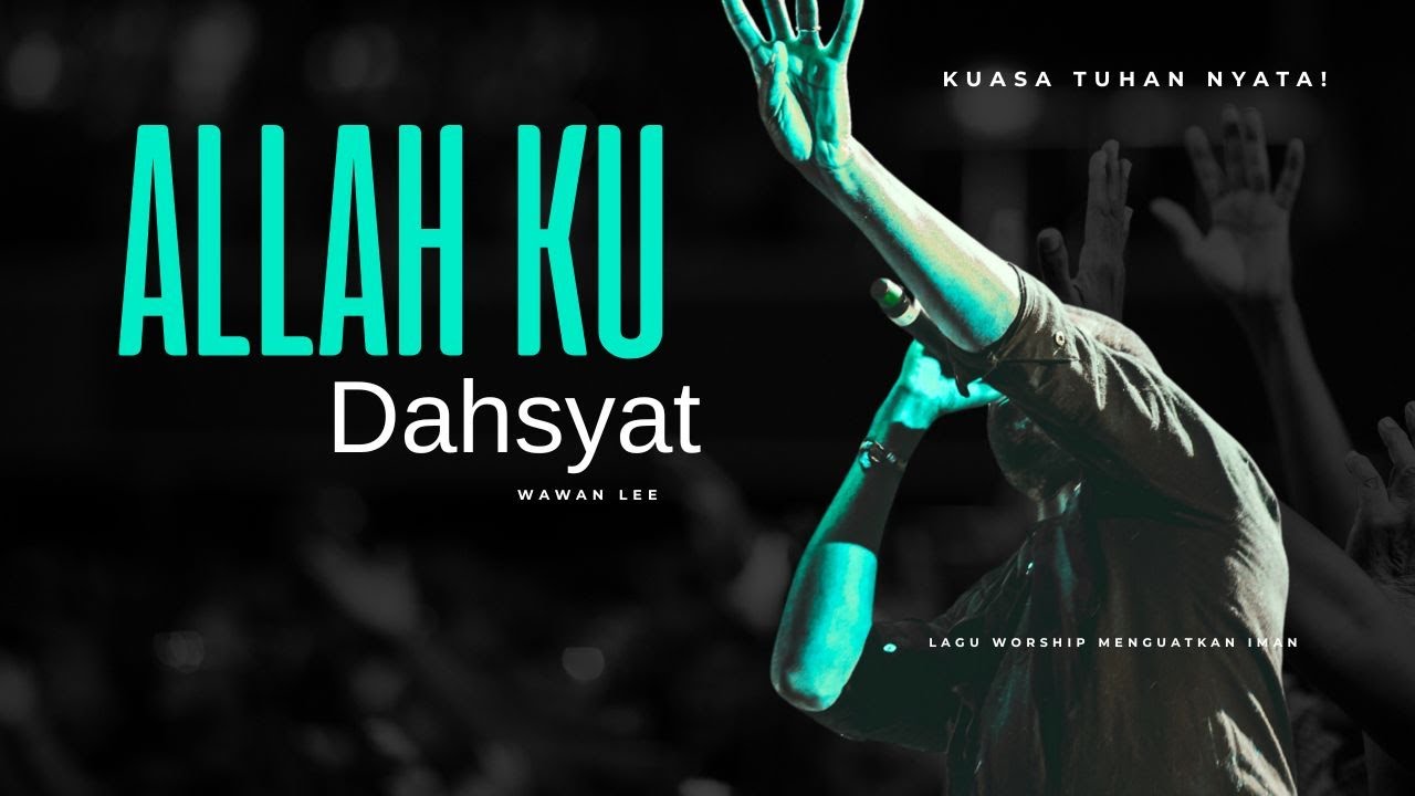 ALLAH KU DAHSYAT | Pujian Rohani Paling Powerful 2025