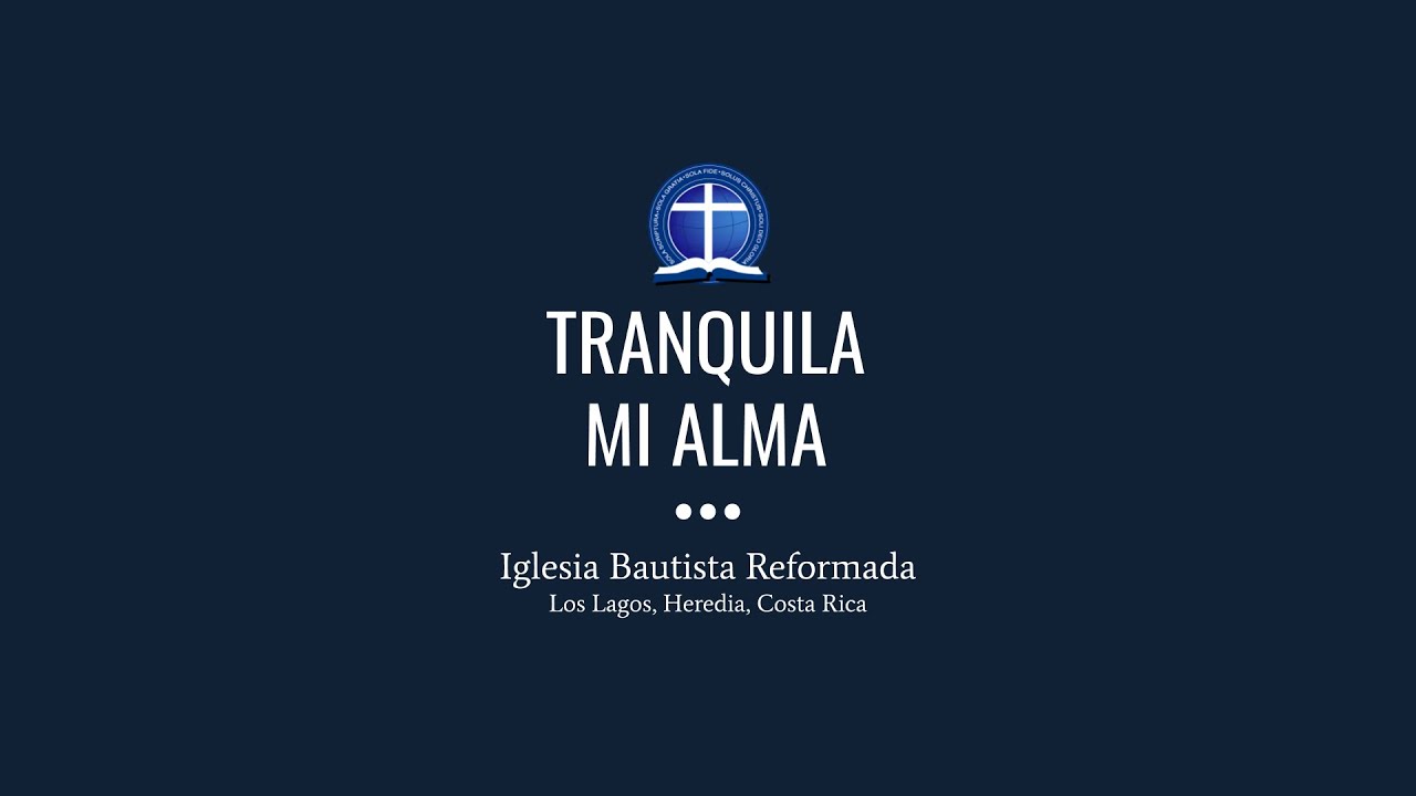 Tranquila mi alma