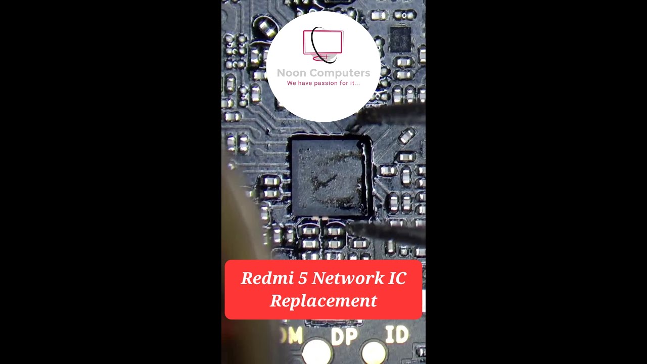 Redmi Note 5 Network IC Replacement