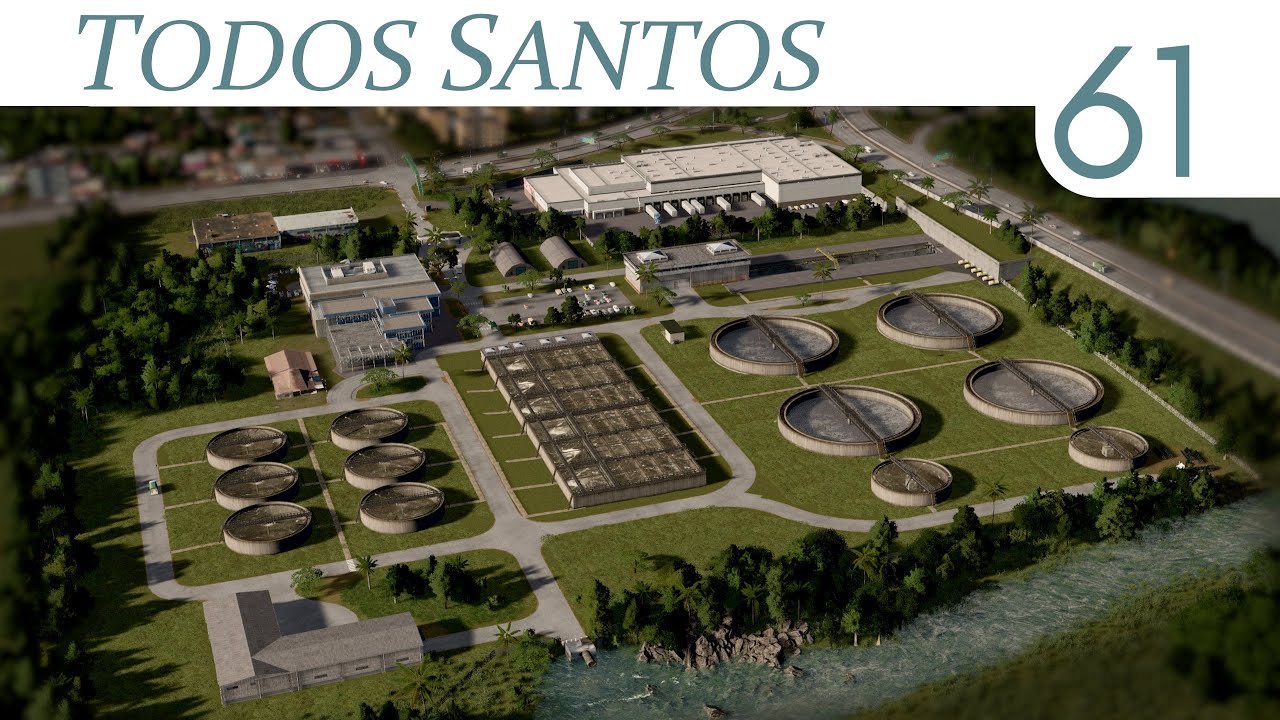 Wastewater Treatment Plant (Cities: Skylines - Todos Santos, ep. 61)