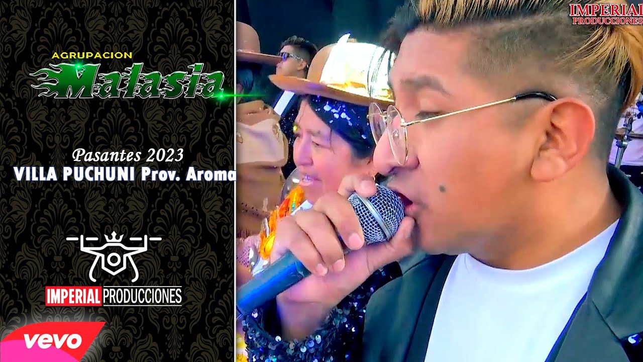 MALASIA EN VIVO EN VILLA PUCHUNI