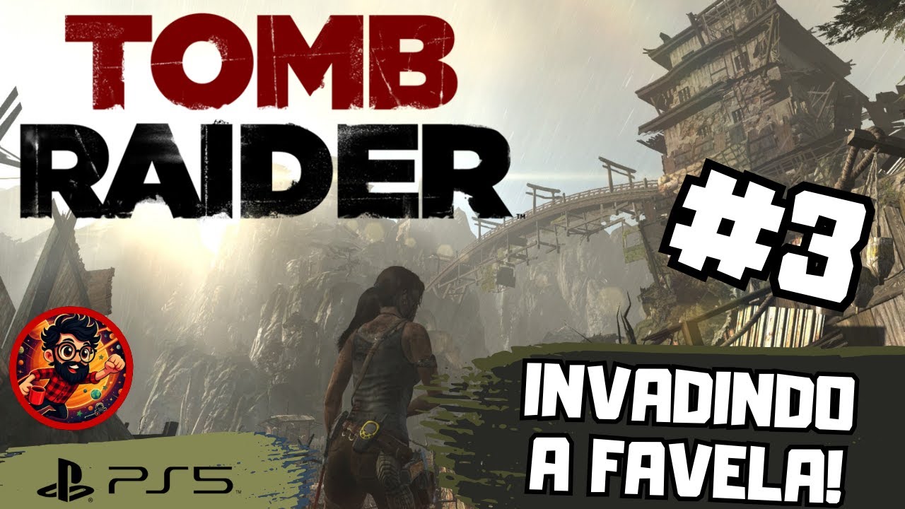 RESGATE DO COPILOTO + FAVELA DOS SOLARII! - Tomb Raider Definitive Edition #03 (Gameplay PTBR)