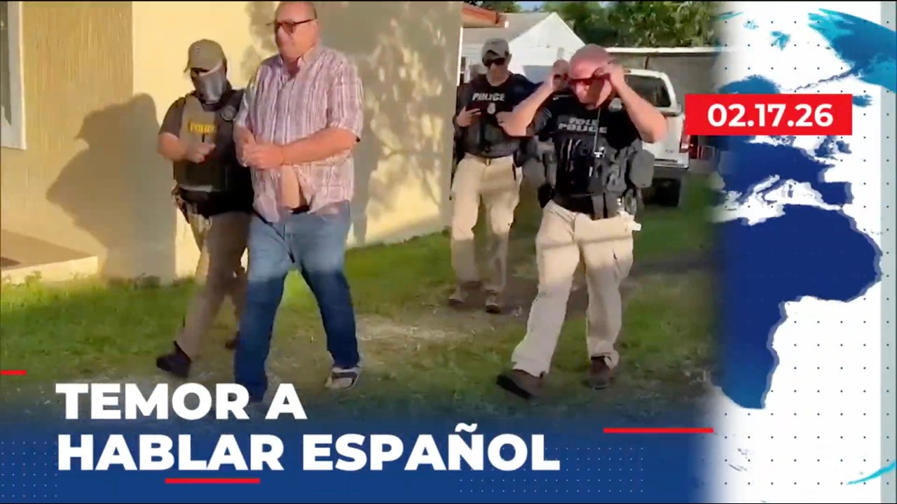 🔵 Temor a hablar español entre residentes y ciudadanos en EEUU | 17 Feb 2026 | Cierre de Edición