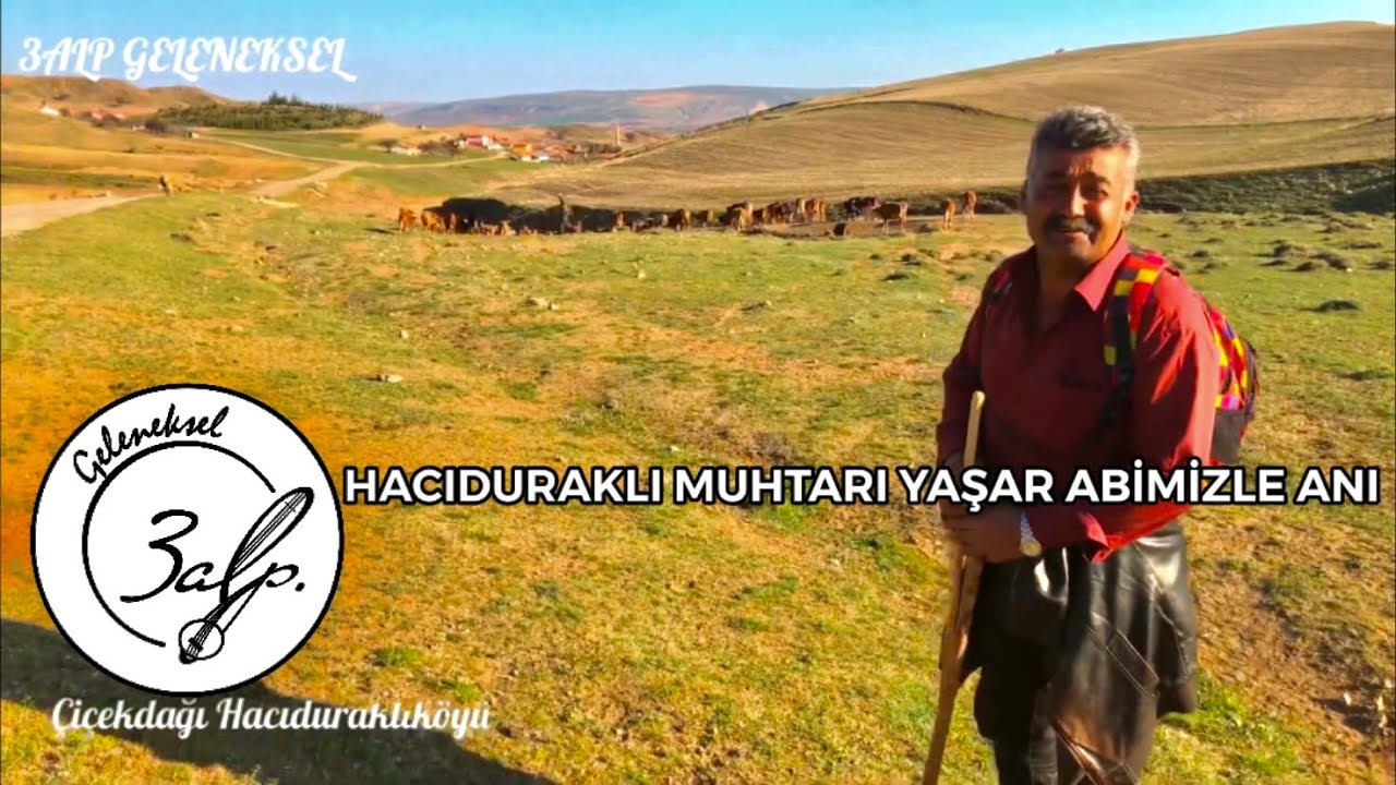 3ALP GELENEKSEL ÇİÇEKDAĞI HACIDURAKLI KÖYÜ YAŞAR YILMAZ- ADEM SAĞLAM