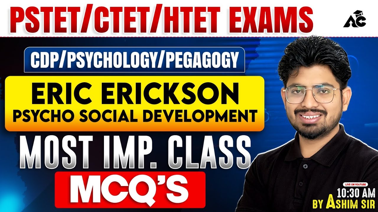 Erikson’s Psychosocial Development | Most Important MCQs | PSTET/CTET/HTET | By Ashim Sir
