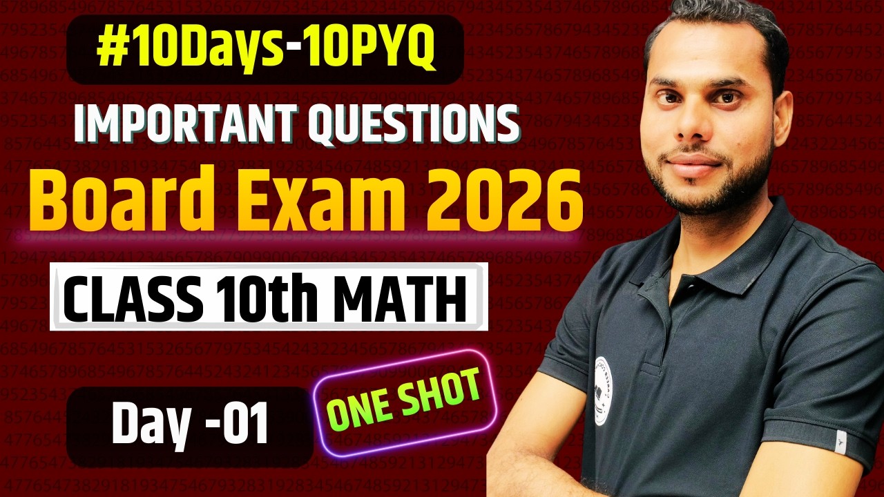 Class 10 Math Full Revision | Important Questions PYQ | One Shot Marathon | Board Exam 2026
