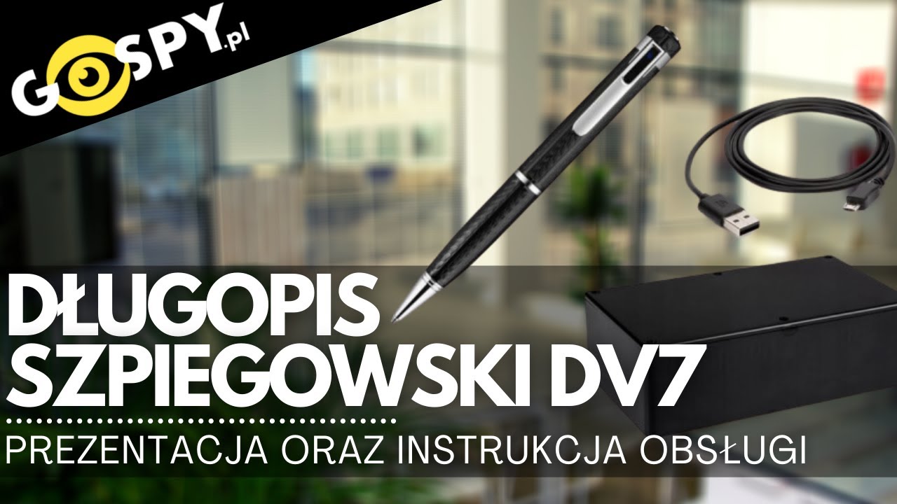 Szpiegowski długopis DV7 - prezentacja oraz instrukcja obsługi | Gospy.pl