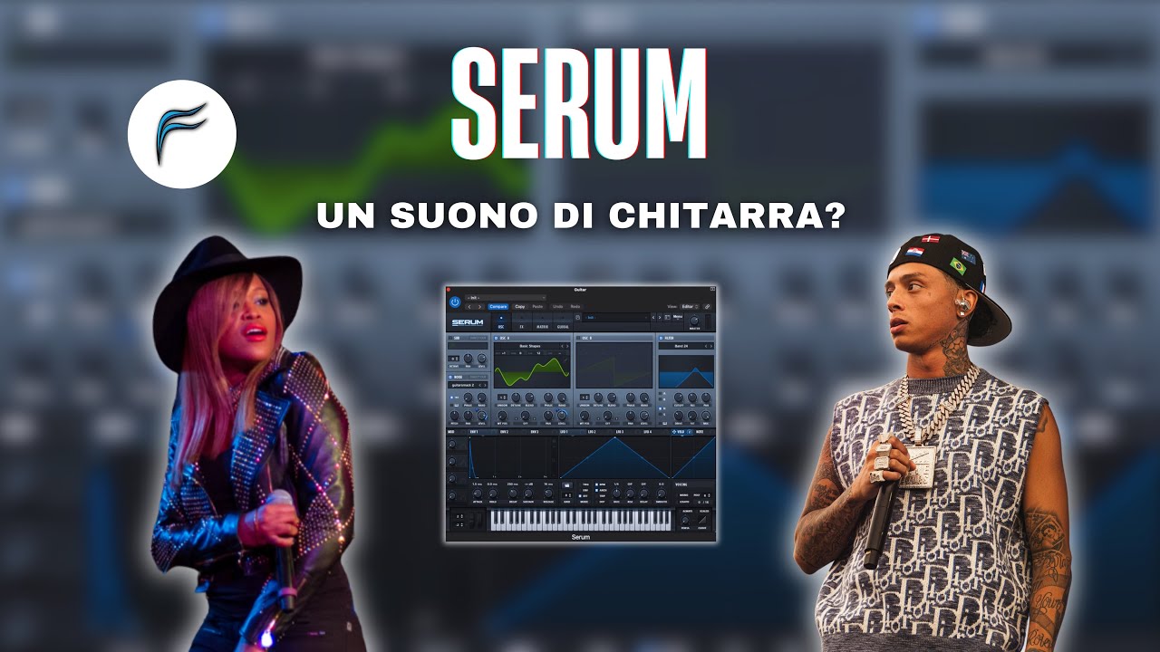 SOUND DESIGN: Come rifare da zero con Serum la chitarra di 