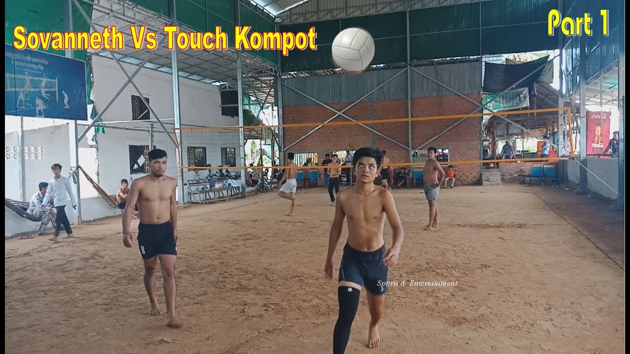 Bet on money Volleyball Attacks || Sovanneth Vs Touch kompot Team, July 2018 (Part 1)