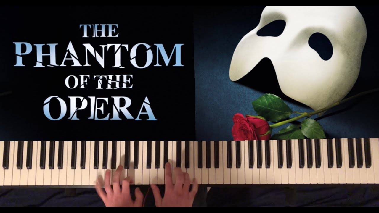 The Phantom of the Opera - The Phantom of the Opera (Epic Piano Version)