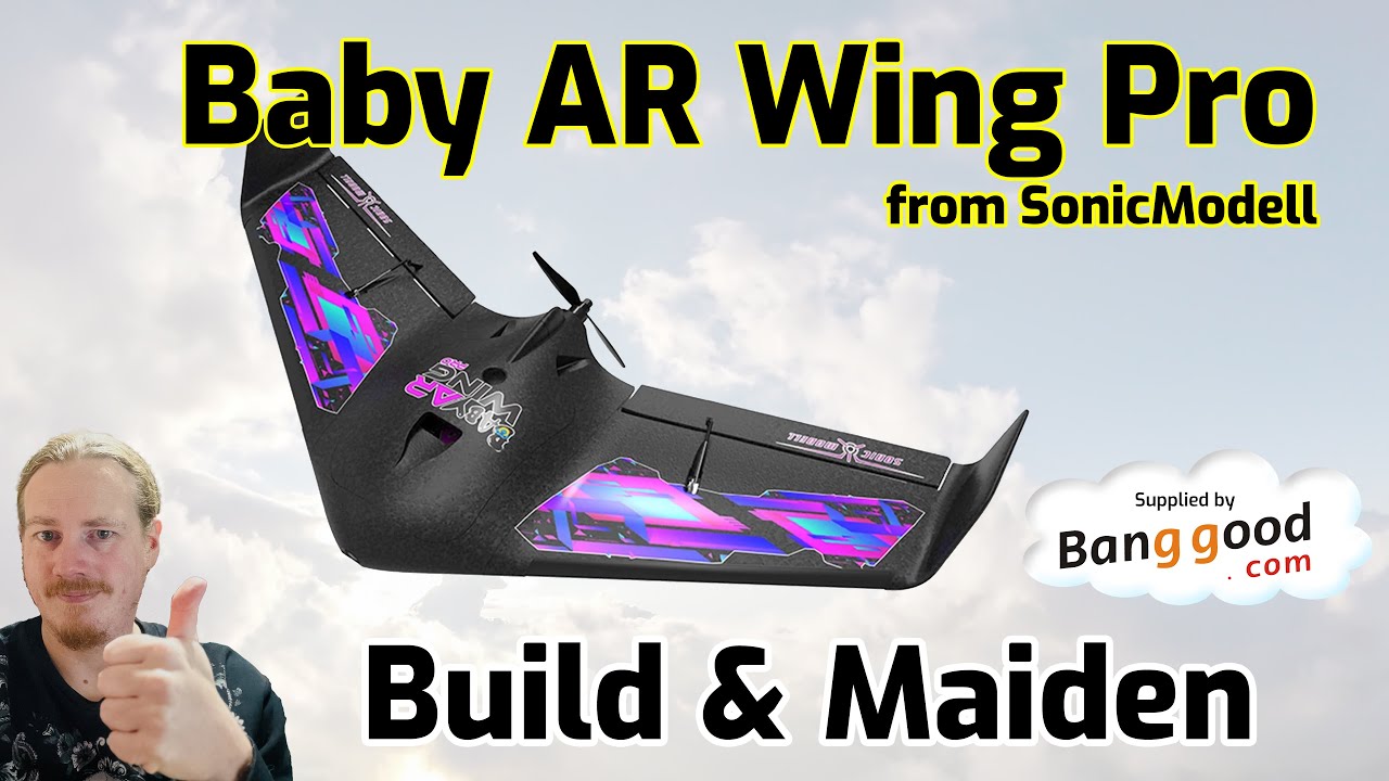 SonicModell Baby AR Wing Pro Build, Maiden, and Review
