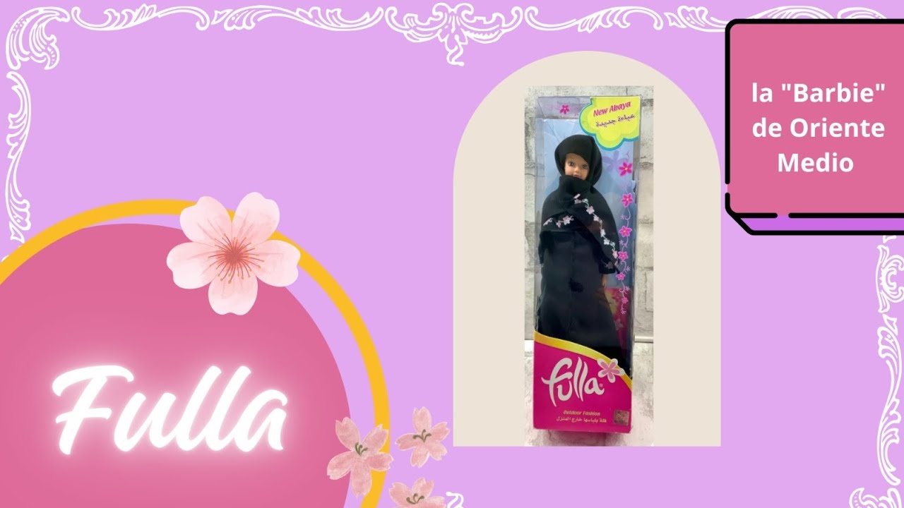 REVIEW: Fulla 🪷, ¡la muñeca más vendida de Oriente Medio se une a la colección! ☪️
