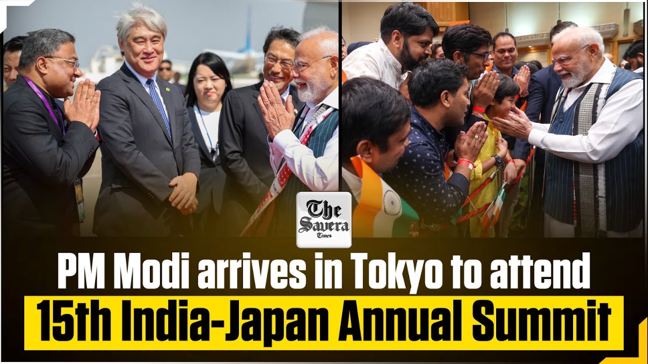 [Live] PM Modi arrives in Tokyo to attend 15th India-Japan Annual Summit