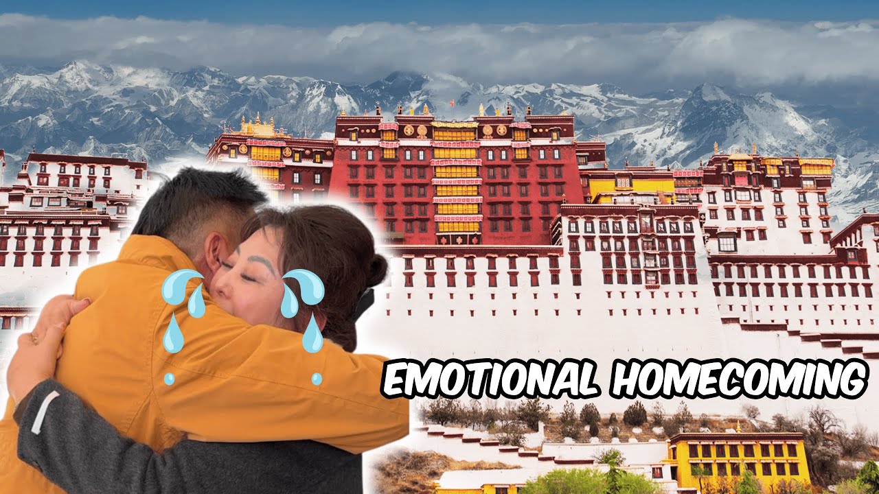 Long-Awaited Homecoming: Finally back in Tibet - Part 1 