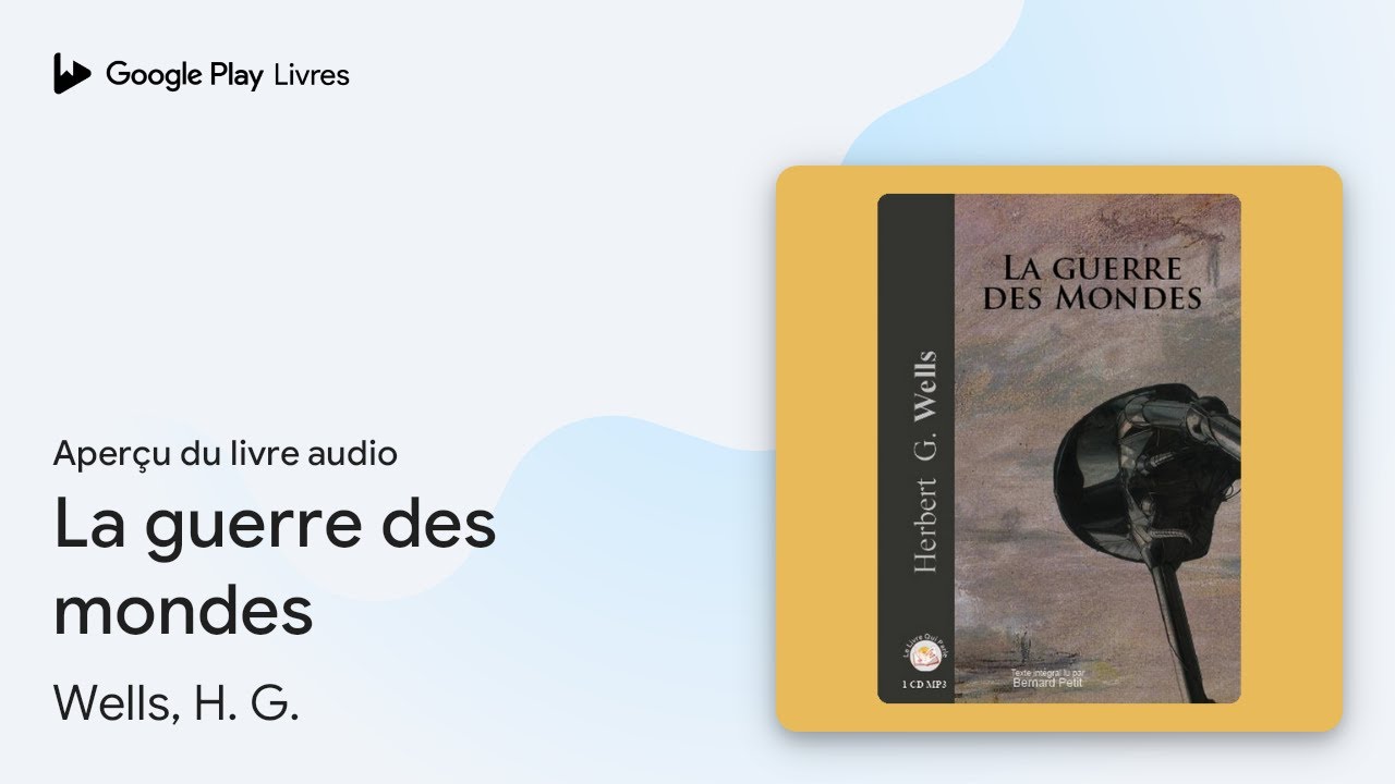 La guerre des mondes de Wells, H. G. · Extrait du livre audio