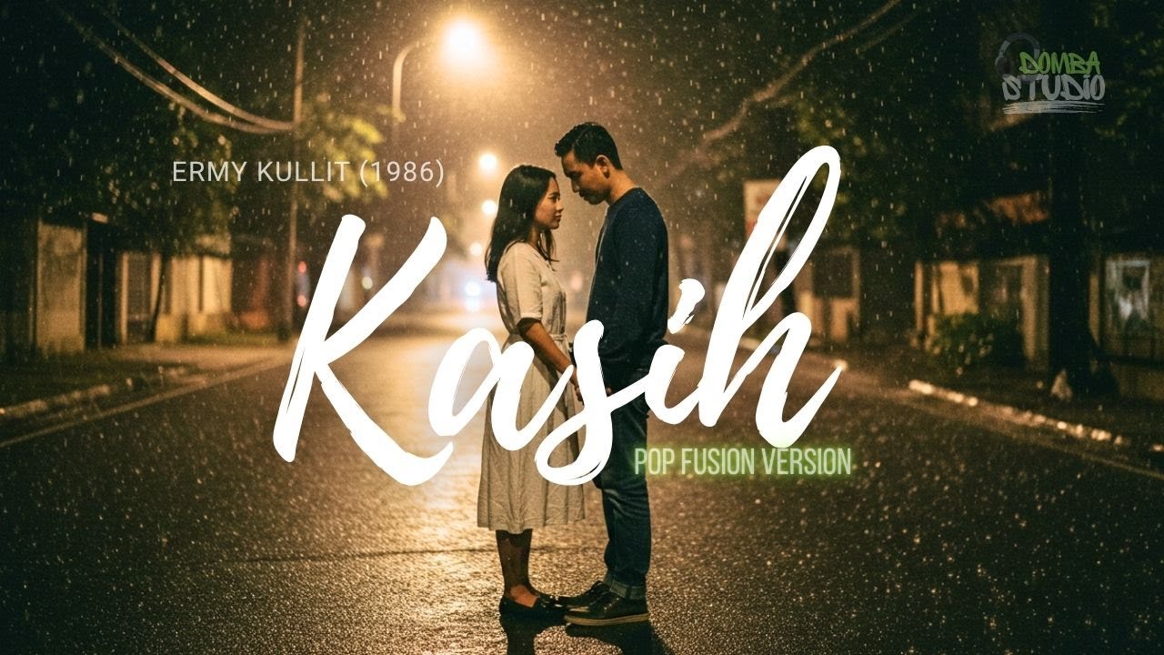 🎼 KASIH (1986) &ndash; ERMY KULLIT &ndash; POP FUSION COVER VERSION | Domba Studio|LAGU LAWAS