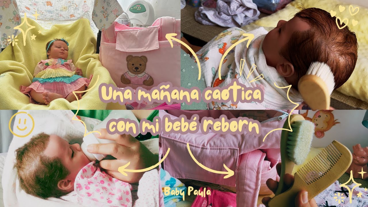 Una mañana caótica con mi bebé reborn Paula