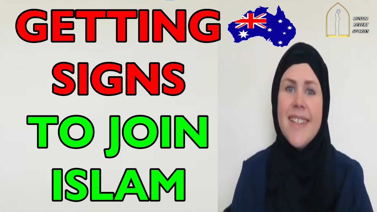 I Was Getting Signs To Join Islam