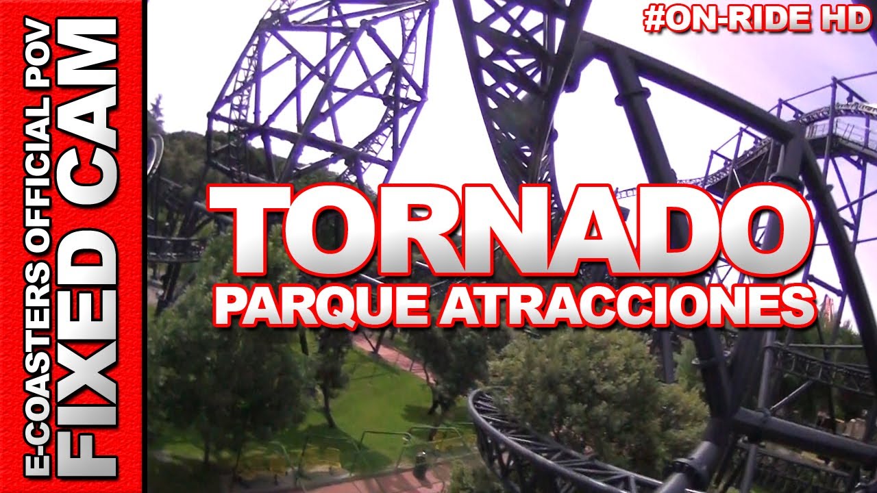 Tornado - Parque de Atracciones Madrid | On-Ride (ECam HD)