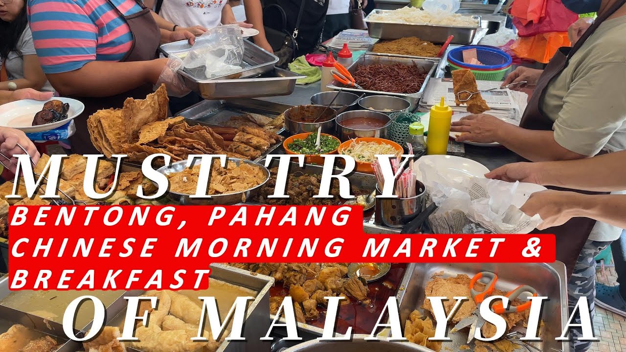 AMAZING! Must Try Morning Market Breakfast in Bentong, Pahang MALAYSIA!
