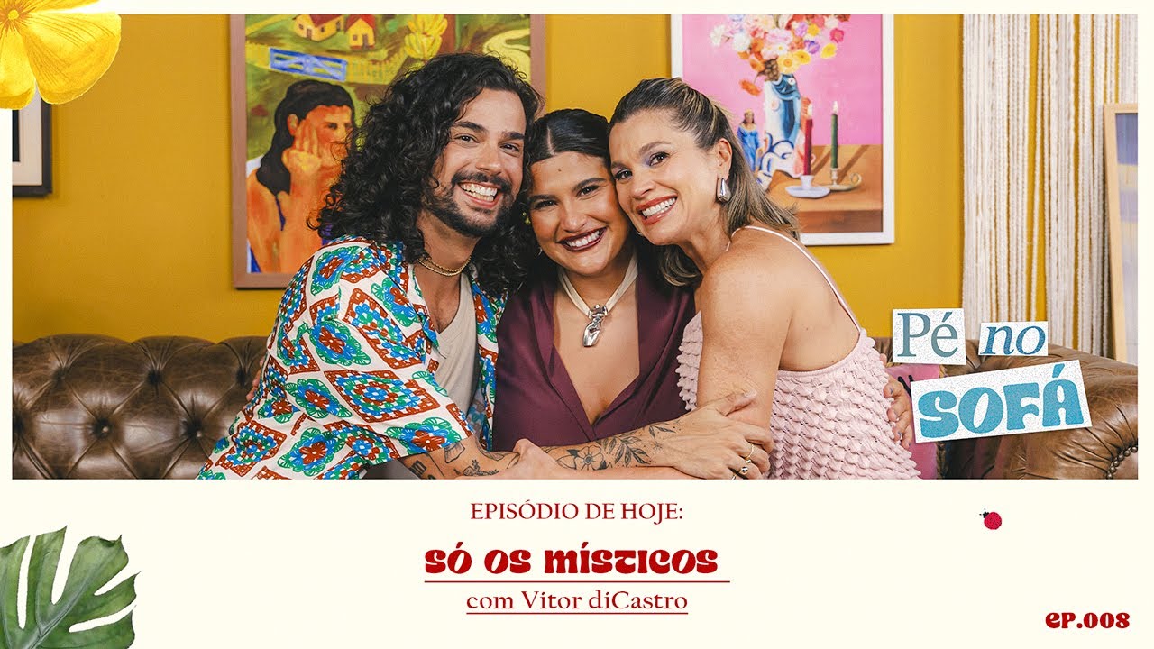 Só os místicos com Vitor diCastro #08