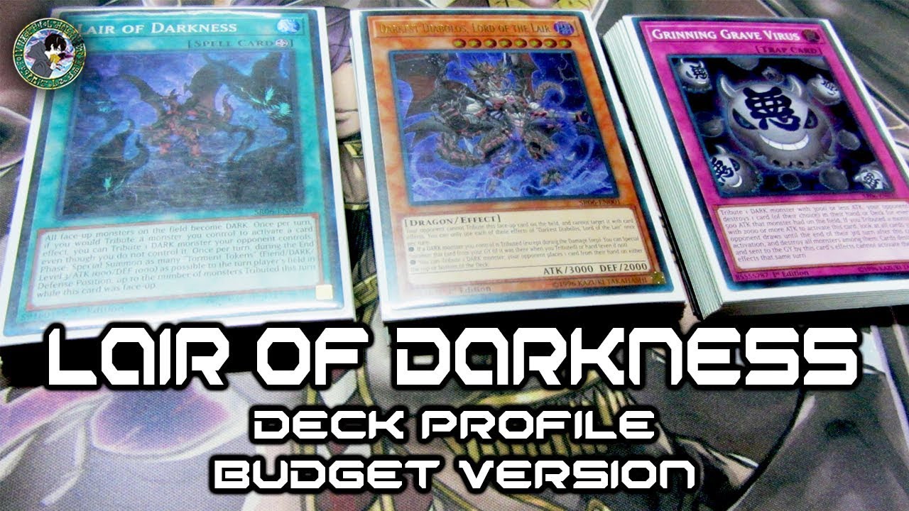 Lair Of Darkness - Budget Version (Deck Profile & Tips)